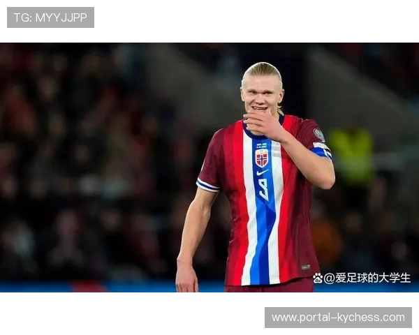 哈兰德世界杯前表态：挪威队虽非热门，但团队配合是关键